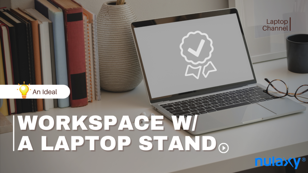 An Ideal Ergonomic Workspace With A Laptop Stand