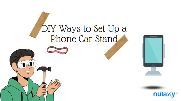 DIY Ways to Set Up a Phone Car Stand