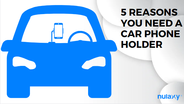  Reasons You Need a Car Phone Holder